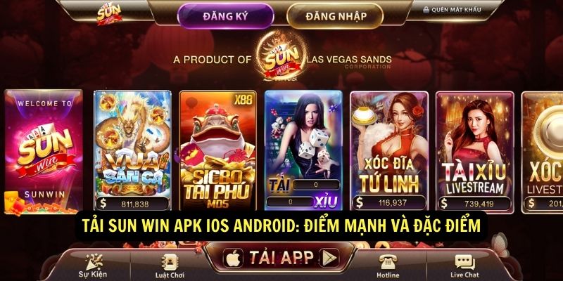 Tai Sun Win APK IOS Android Diem manh va dac diem